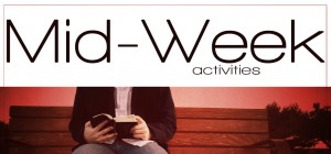 midweek activities